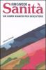 Sanit�. Un libro bianco per discutere
