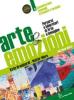 Arte & emozioni. Vol. unico. Con espansione online. Per la Scuola media