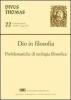Dio in filosofia. Problematiche di teologia filosofica