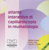 Atlante interattivo di capillaroscopia clinica in reumatologia. CD-ROM