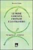 Le prime comunit� cristiane e lo straniero. Per superare le barriere