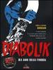 Diabolik. Gli anni della ferocia