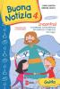 Buona notizia. Incontra! Itinerario catecumenale per bambini e famiglie. 3� tappa. Guida. vol.4