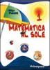 Matematica al sole. Per la Scuola media vol.2