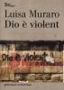 Dio � violent