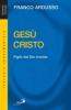 Ges� Cristo. Figlio del Dio vivente