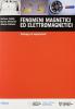 Fenomeni magnetici ed elettromagnetici. Catalogo di esperimenti