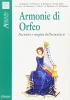 Armonie di Orfeo. Incanto e magia della musica