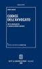 Codice dell'avvocato. Testi legislativi e codice deontologico
