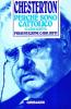 Perch� sono cattolico (e altri scritti)