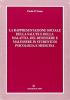 La rappresentazione sociale della salute e della malattia, del benessere e malessere in studenti di psicologia e medicina