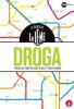 Le guide de Le Iene. Droga, perch� ci sono strade in cui ti puoi perdere