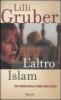L' altro Islam. Un viaggio nella terra degli Sciiti