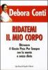 Come hanno fatto a dimagrire