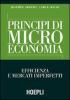 Principi di microeconomia. Efficienza e mercati imperfetti