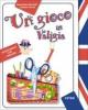 Un gioco in valigia. Inglese. Per la Scuola elementare vol.1