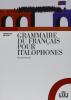Grammaire du fran�ais pour italophones