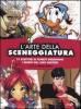 L' arte della sceneggiatura. 21 scrittori di fumetti insegnano i segreti del loro mestiere