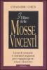 Il libro delle mosse vincenti. Grandi astuzie e minimi inganni per raggiungere i tuoi obbiettivi