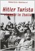 Hitler turista. Viaggio in Italia