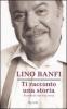 Ti racconto una storia. Ricordi di vita e di scena