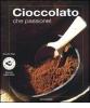 Cioccolato che passione!