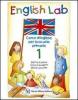 English lab. Con espansione online. Per la 3� classe della Scuola elementare