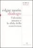 Dialogo. L'identit� umana e la sfida della convivenza