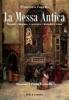 La messa antica. Nessun ritorno, � sempre rimasta a casa. Risposta a Paolo Farinella