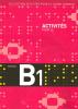 Activit�s pour le cadre europ�en commun de r�f�rence. B1. Con CD Audio. Per le Scuole superiori