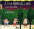 I tre porcellini e altre fiabe
