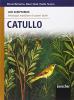 Loci scriptorum. Antologia modulare di autori latini. Catullo. Per le Scuole superiori