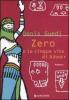 Zero o la cinque vite di A�mer