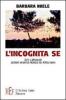 L' incognita se. 2012: l'apocalisse secondo un'antica profezia del popolo maya