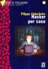Hacker per caso. 4� livello