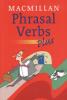 Macmillan phrasal verbs plus. Per le Scuole superiori