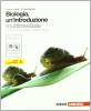 Biologia. Un'introduzione. Volume unico. Con espansione online. Per le Scuole superiori