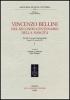 Vincenzo Bellini. Nel secondo centenario della nascita. Atti del Convegno internazionale (Catania, 8-11 novembre 2001)