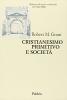 Cristianesimo primitivo e societ�