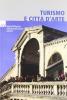 Turismo e citt� d'arte. Ediz. italiana, francese e inglese