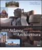 Grande atlante dell'architettura dal Mille al Duemila