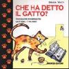 Che ha detto il gatto? Dizionario ragionato gattese-italiano