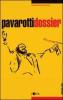 Pavarotti dossier