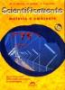 Scientificamente. Materia e ambiente. Volume C-Vita e uomo. Volume D. Per il triennio vol.2