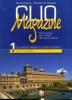 Clio magazine. Modulo 1B: La prima et� moderna. Per le Scuole superiori vol.1