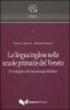 La lingua inglese nelle scuole primarie del Veneto. Un'indagine sulla metodologia didattica