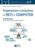 Progettazione e conduzione di reti e computer vol.2