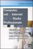 Computer, reti e Internet per lo studio professionale
