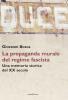Duce. La propaganda murale del regime fascista