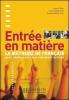 Entr�e en mati�re. Livre de l'�l�ve. Per le Scuole superiori